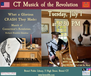 What a Glorious Clah they Made: Connecticut's Revolutionary War Musick