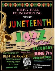 IVY HALL FOUNDATION, INC. JUNETEENTH JAZZ FEST