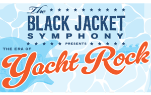 The Black Jacket Symphony
presents The Era of Yacht Rock