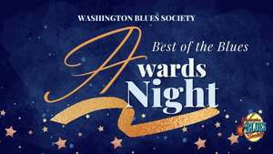 Washington Blues Society 2025 Best of the Blues Awards Show at APEX Everett
