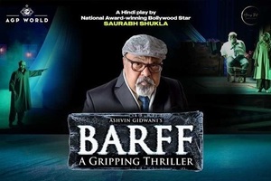Bollywood Theatre Fest - Barff ( Saurabh Shukla) - ENGLISH 2PM
