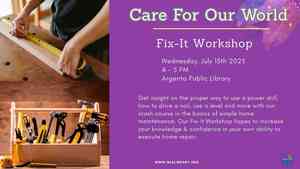 Care For Our World: Fix-It Workshop