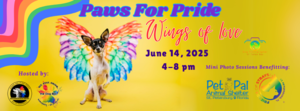 Paws for Pride: Wings of Love benefiting Dog Rescues