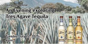 An Evening Exploring Tres Agave Tequila