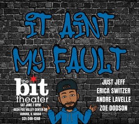 It Ain't My Fault – Stand-Up Comedy Showcase
