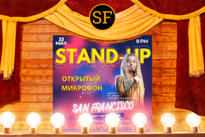 Russian-Speaking Stand-Up Show Open Mic | Northern California Comedians