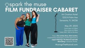 Spark the Muse: Film Fundraising Cabaret