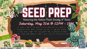 Seed Prep - Featuring the Native plant Society of Texas