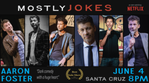 Aaron Foster | "Mostly Jokes" Stand Up Comedy