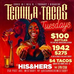 TNT Tuesdays (Tequila & Tacos) at His & Hers Bar & Lounge - $100 Bottles