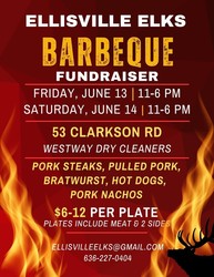 Sizzlin' Summer BBQ Fundraiser - June 13 & June 14!! - by the Ellisville Elks