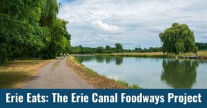 Erie Eats: The Erie Canal Foodways Project