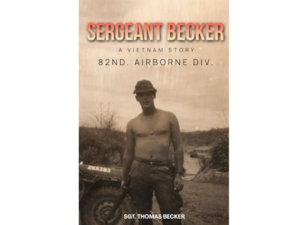 Author Talk: Thomas Becker, Sergeant Becker: A Vietnam Story