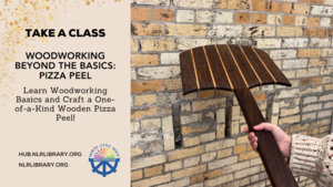 Class: Woodworking Beyond the Basics - Make a Pizza Peel [North Little Rock]