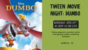 Tween Movie Night: Dumbo