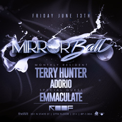 Mirrorball. Terry Hunter's Residency At Rooftop at The Wit. House Music.