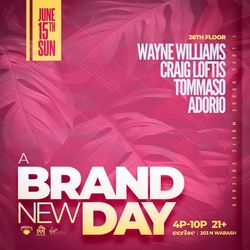 A Brand New Day House Music Day Party at Cerise Rooftop At Virgin Hotels.