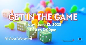 Get in the Game (All Ages)