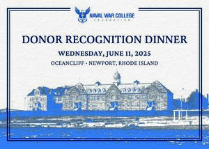 Naval War College Foundation Donor Recognition Dinner