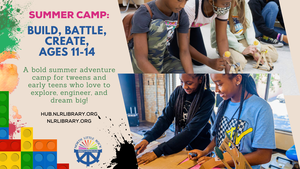 Summer Camp: Build, Battle, Create: An Adventurous Summer Camp For Imaginative Makers Ages 11-14