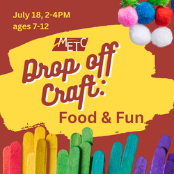 Drop Off Craft: Food and Fun