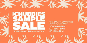 The Chubbies Austin Sample Sale