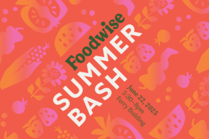 Foodwise Summer Bash