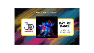 Artown: Day Of Dance | Reno Public Market