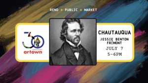 Artown: Chautauqua – Jessie Benton Frémont | Reno Public Market