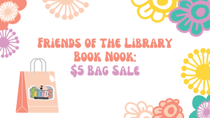 Friends of the Library Book Nook: $5 Bag Sale at Oak Creek Public Library