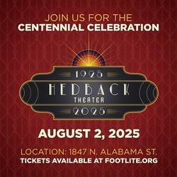 Centennial Celebration: Hedback Community Theater
