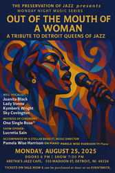 Out of the Mouth of a Woman: A Tribute to the Detroit Queens of Jazz