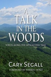 'A Talk in the Woods', Stories from Along the Appalachian Trail