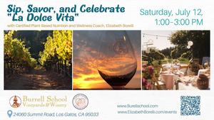Sip, Savor, and Celebrate “La Dolce Vita”