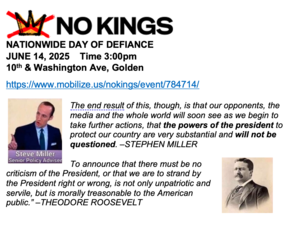 No Kings, Nationwide Day of Defiance (of Trump), Golden, 10th and Washington, June 14, 3-5 p.m.