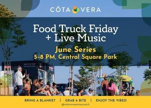 Côta Vera’s Food Truck Fridays & Live Music Series - June