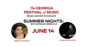 Summer Night with Soprano Greer Lyle (The Georgia Festival of Music