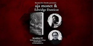 Aja Monet & Edwidge Danticat in conversation, hosted by Mahogany L. Browne