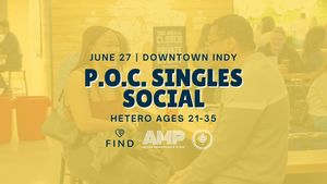 People of Color (POC) Singles Social Ages 21-35 | Downtown Indianapolis