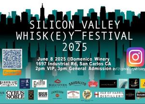 Silicon Valley Whisk(e)y Festival 2025