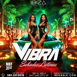 Feel the Vibe: Vibra Sabados Latinos @ IBIZASLC