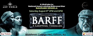 Bollywood Theatre Fest - Barff ( Saurabh Shukla) - HINDI 6PM