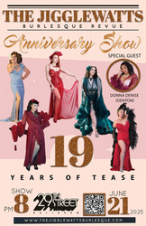 The Jigglewatts Burlesque: 19th Anniversary Show