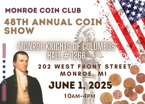 Monroe Coin Club 48th Annual Coin & Collectible Show