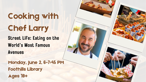 Cooking with Chef Larry - Street Life: Eating on the World's Most Famous Avenues