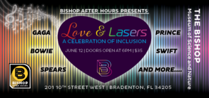 Bishop After Hours Presents Love and Lasers