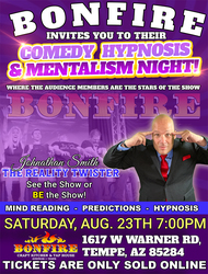 Comedy Hypnosis & Mentalism Night at Bonfire - Tempe AZ