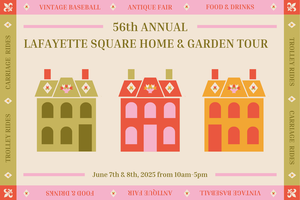 56th Annual Lafayette Square Home & Garden Tour – Sat., June 7 and Sun., June 8: 10:00 am – 5:00 pm