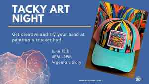 Tacky Art Night: Trucker Hat