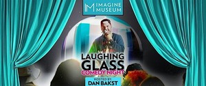 Imagine Museum Comedy Night with Dan Bakst